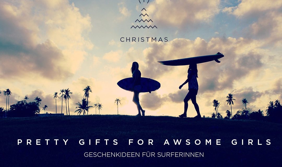 Weihnachtsgeschenke für Surferinnen und Snowboarderinnen