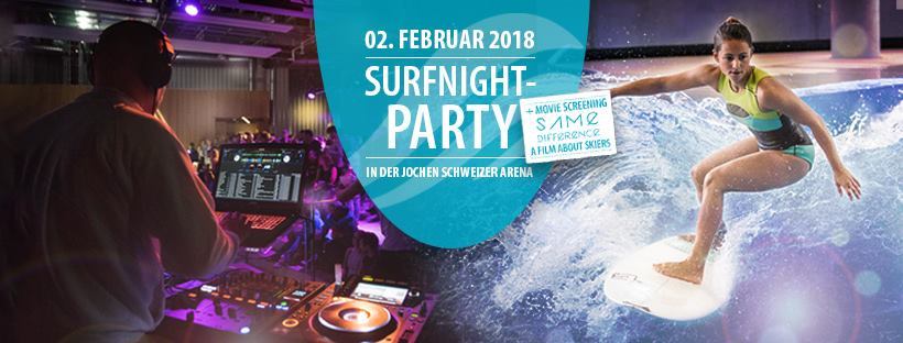 Jochen Schweizer Arena - Surfnight Party