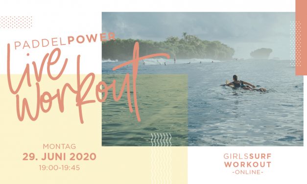 Girls Surf Workout Live Session: Paddel-Power Special