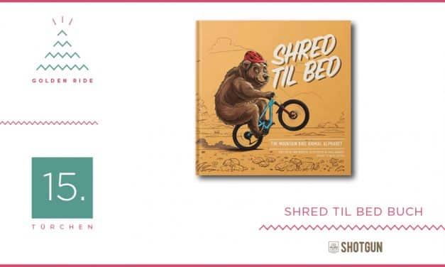 Adventskalender – 15. Shred Til Bed von Kids Ride Shotgun