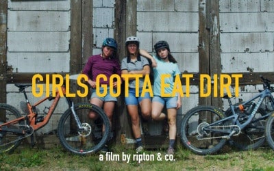 Girls Gotta Eat Dirt: Ein gute Laune Mountainbike Video