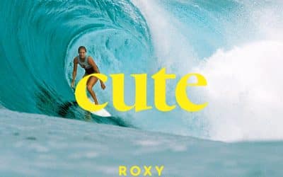Roxy Redefining Cute – was heisst es süss zu sein?